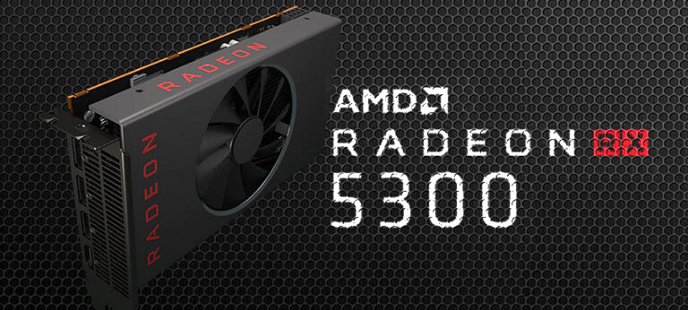 Представлена видеокарта AMD Radeon RX 5300